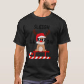 Sleigh All Day Fun Christmas Pun Cute Reindeer San T-Shirt (Vorderseite)