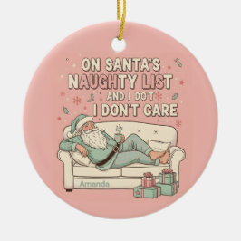 Sleigh All Day Nap All Night Funny Christmas Keramik Ornament