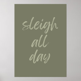 Sleigh all day poster