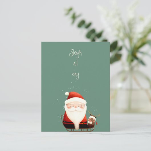 Sleigh All Day Santa Claus Funny Quote Postkarte (Stehend Vorderseite)