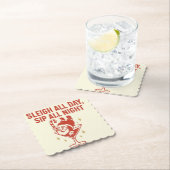 Sleigh All Day, Sip All Night – Cocktail Coaster Untersetzer (Vor Ort)