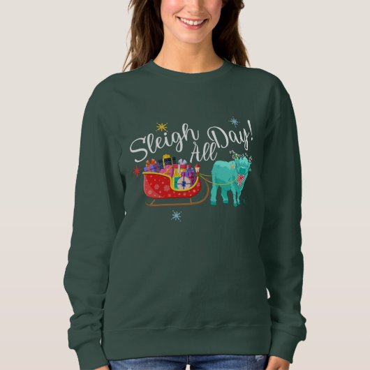 Sleigh All Day Sweatshirt (Vorderseite)