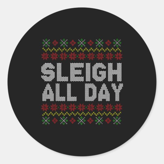 Sleigh All Day Ugly Christmas Sweater Pattern Quot Runder Aufkleber (Vorderseite)