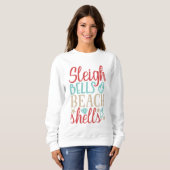 Sleigh Bells & Beach Muscheln Sommer Weihnachten Sweatshirt (Vorne ganz)
