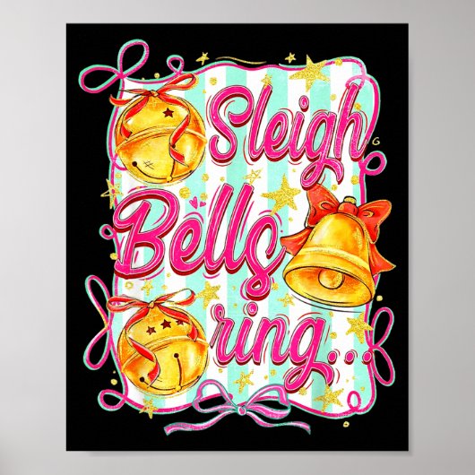 Sleigh Bells Ring Christmas Design For Girls  Poster (Vorne)