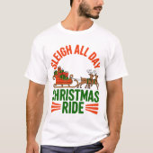 Sleigh Das Weihnachtsfest im T-Shirt (Vorderseite)