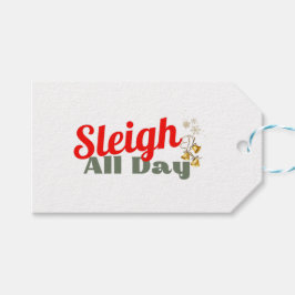 Sleigh Den ganzen Tag über, Fun Holiday, Geschenk  Geschenkanhänger