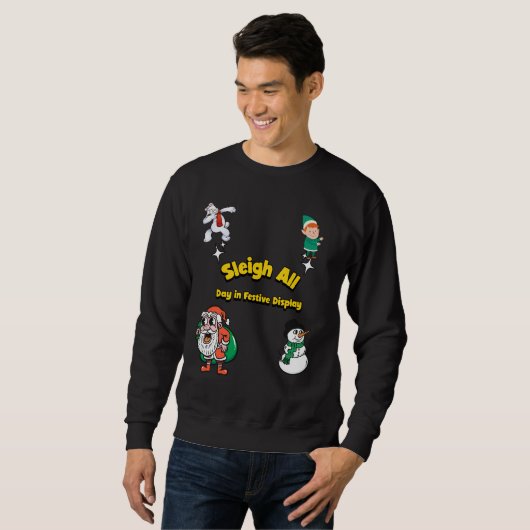 Sleigh den ganzen Tag über Sweatshirt (Vorne ganz)
