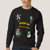 Sleigh den ganzen Tag über Sweatshirt (Vorderseite)
