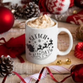 Sleigh Der ganze Tag Winterurlaub Kaffeetasse