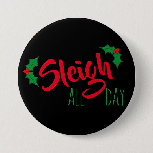 "Sleigh" - Der Weihnachtsschalter den ganzen Tag Button (Vorderseite)