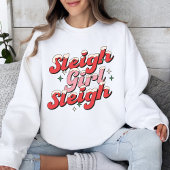 Sleigh Girl Sleigh Sweatshirt, Weihnachten Sweatshirt
