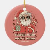 Sleigh Hair Don’t Care Funny Christmas Ornament (Hinten)