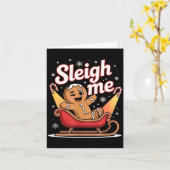 Sleigh Me Funny Adult Humor Gingerbread Man  Karte (Gelbe Blume)