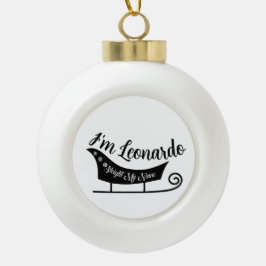 Sleigh Mein Name. Keramik Kugel-Ornament