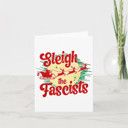 Sleigh The Fascists Funny Litical Christmas Human Karte (Vorderseite)