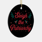 Sleigh The Patriarchy Feminist Christmas Keramik Ornament (Rechts)