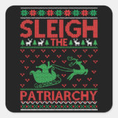 Sleigh The Patriarchy Feminist Christmas Quadratischer Aufkleber (Vorderseite)