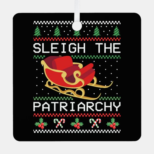 Sleigh The Patriarchy I Ornament Aus Metall (Vorderseite)