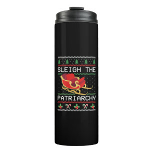 Sleigh The Patriarchy I Thermosbecher