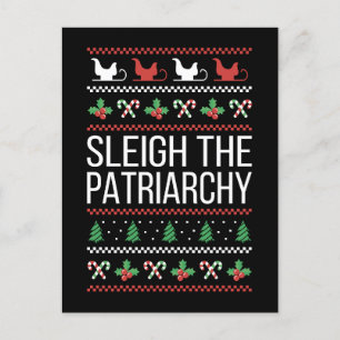 Sleigh The Patriarchy II Feiertagspostkarte
