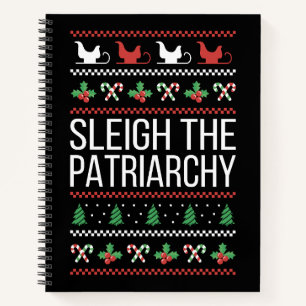 Sleigh The Patriarchy II Notizblock