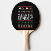 Sleigh The Patriarchy II Tischtennis Schläger (Rückseite)