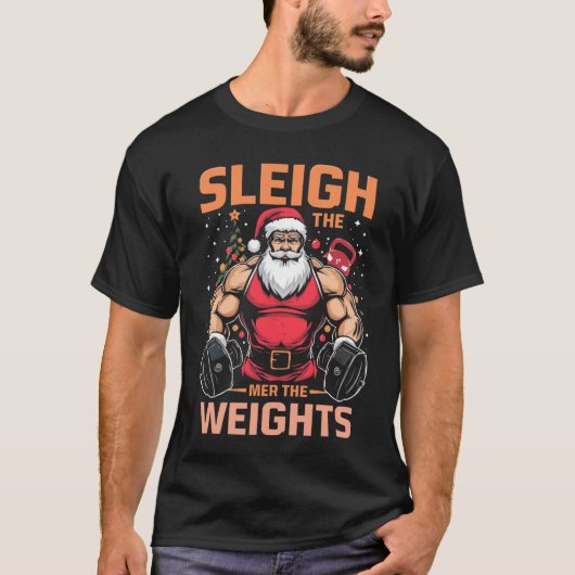 Sleigh The Weights – Christmas Gym Tee Man Tshirt (Vorderseite)
