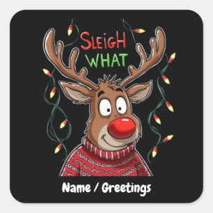 Sleigh Was? Unglaublich witzig Take on Christmas C Quadratischer Aufkleber