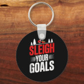 Sleigh Your Goals Santa Merry Christmas Motivation Schlüsselanhänger (Vorderseite)