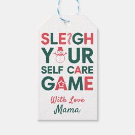 Sleigh Your Self-Care Game Holiday Geschenkanhänger