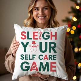 Sleigh Your Self Care Game Holiday Kissen