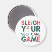 Sleigh Your Self Care Game Weihnachtswellness Magnet (Vorderseite/Rückseite)
