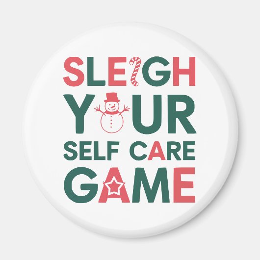 Sleigh Your Self Care Game Weihnachtswellness Magnet (Vorne)