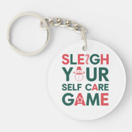 Sleigh Your Self Care Game Weihnachtswellness Schlüsselanhänger
