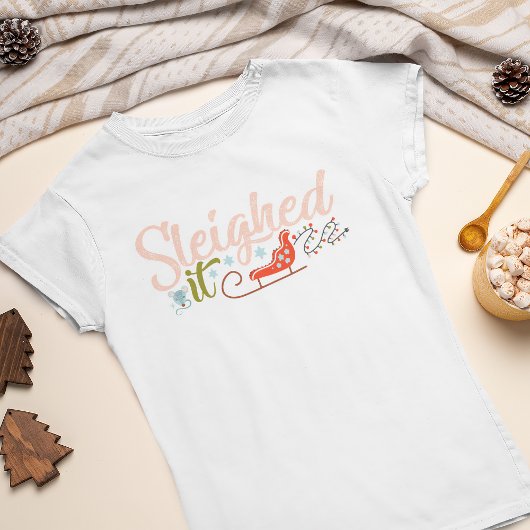 Sleighed It Weihnachtsfeiertag T-Shirt