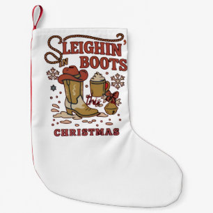 Sleighin Boots Dieses Weihnachtsfest Funny West Co Kleiner Weihnachtsstrumpf