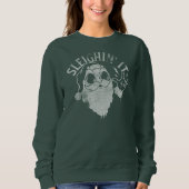 Sleighin It Funny Santa Sleigh Weihnachten Sweatshirt (Vorderseite)