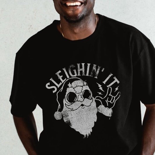 Sleighin It Funny Santa Sleigh Weihnachten T-Shirt