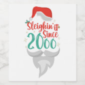 Sleighin it Seit 2006 Weihnachten Weihnachten Weinetikett (Einzelnes Label)