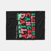 Sleighing Cancer Daily Radiation Oncology Christma Fleecedecke (Vorderseite (Horizontal))