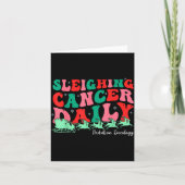 Sleighing Cancer Daily Radiation Oncology Christma Karte (Vorderseite)