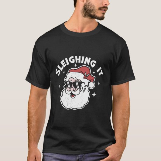 Sleighing it Santa Claus Sleigh T-Shirt (Vorderseite)