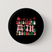 Sleighing Math Problems Funny Mathe Lehrer Christ Button (Vorderseite)