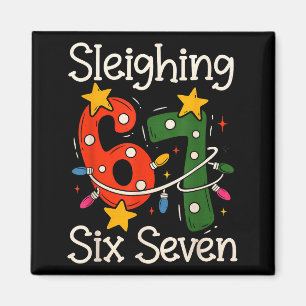 Sleighing Six Seven 67 Meme Weihnachten Gen Z Alph Magnet