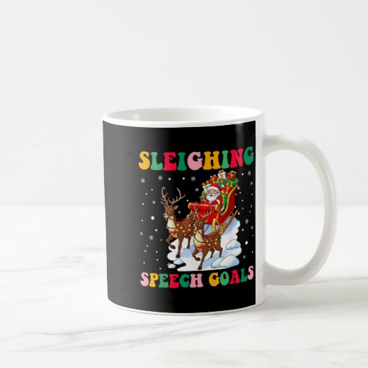 Sleighing Speech Goal Reindeer Christmas Speech Sl Kaffeetasse (Rechts)