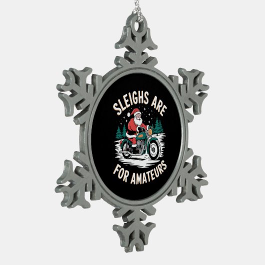 Sleighs sind für Amateurs Weihnachts Motorradfahre Schneeflocken Zinn-Ornament (Links)