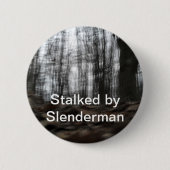 Slenderman Wald Button (Vorderseite)
