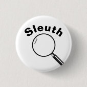 Sleuth Button (Vorderseite)