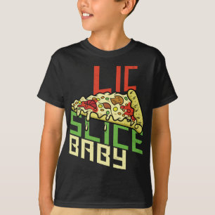 Slice Baby Funny Feinschmecker Pizza Funny New Yor T-Shirt